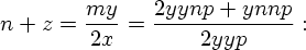 [n + z = (my)/(2x) = (2yynp + ynnp)/(2yyp):]