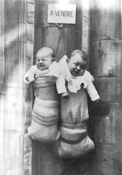 Children were sold throughout Christendom within living memory. This brace of babies was offered for sale around 1940 in France